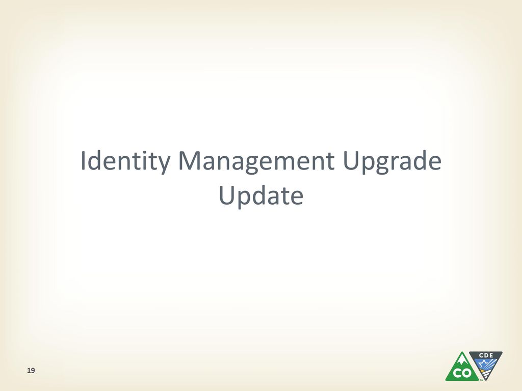 Identity Management Upgrade Update