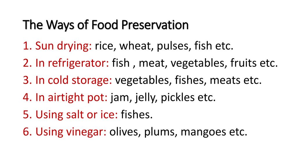 The Ways of Food Preservation