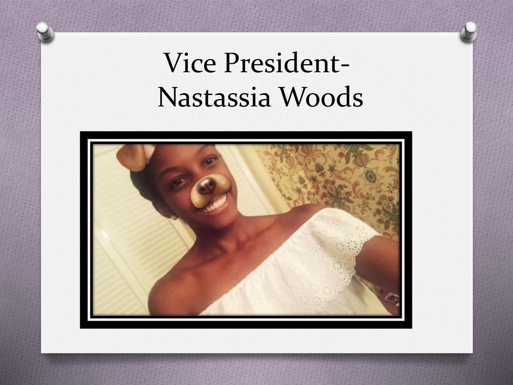 Vice President- Nastassia Woods
