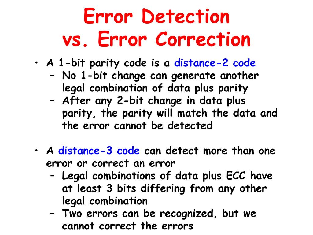 Error Detection vs. Error Correction
