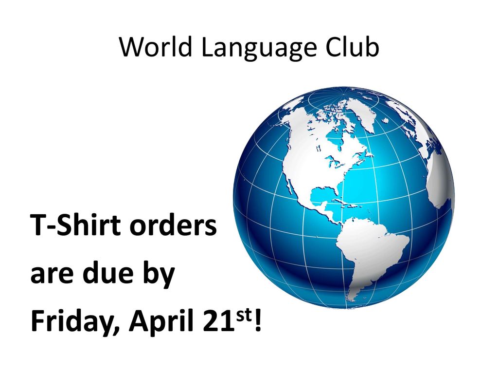 T-Shirt orders are due by Friday, April 21st!