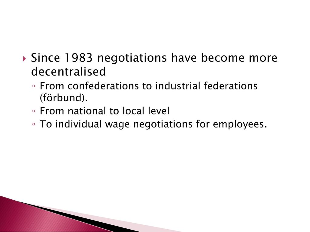 Trade Unions Wages And Work Conditions Are Often Agreed Collectively 