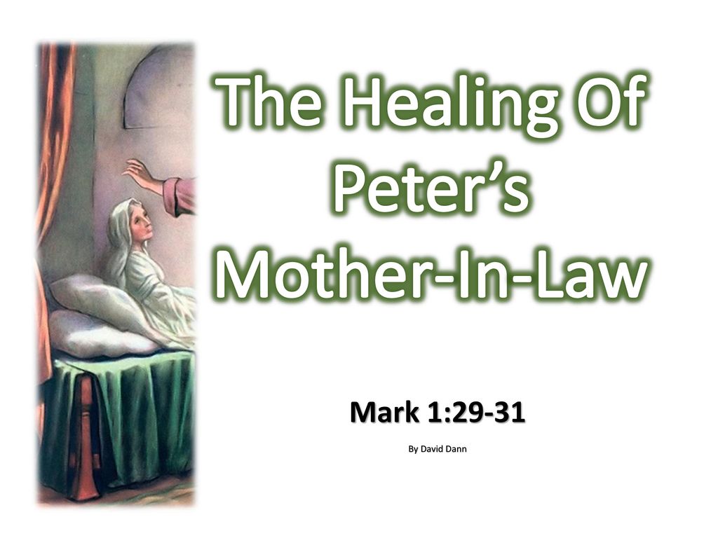The Healing Of Peter S Mother In Law Ppt Download