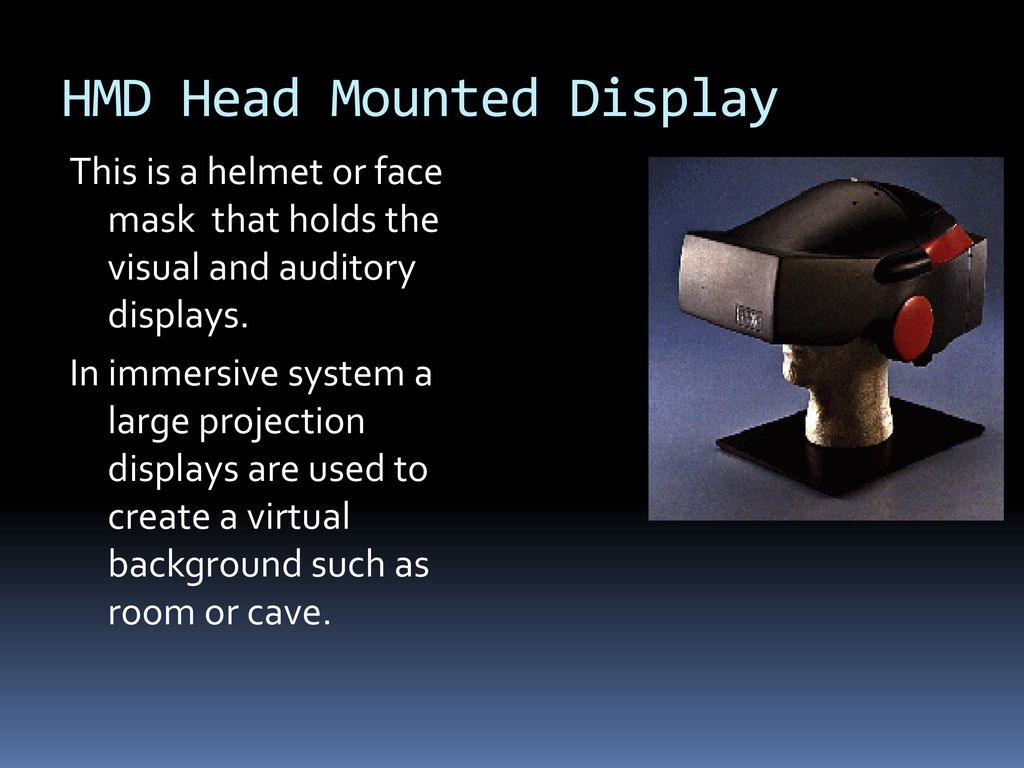 HMD Head Mounted Display