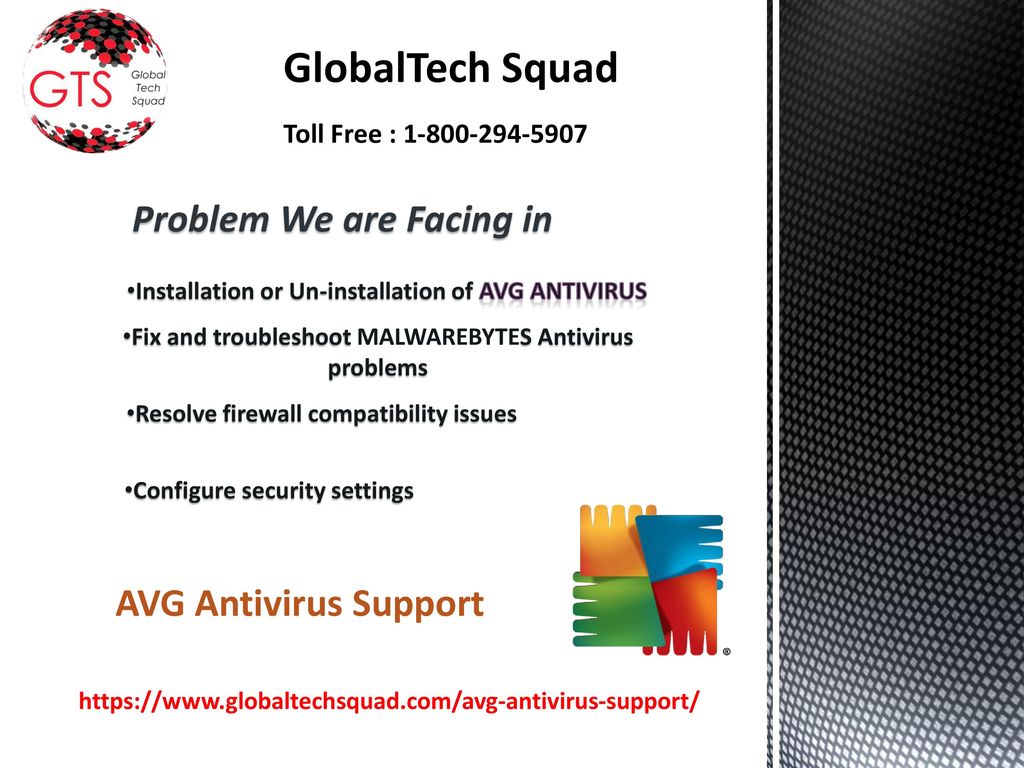 GlobalTech Squad Problem We are Facing in AVG Antivirus Support