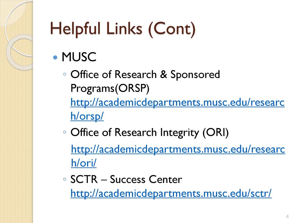 Helpful Links (Cont) MUSC