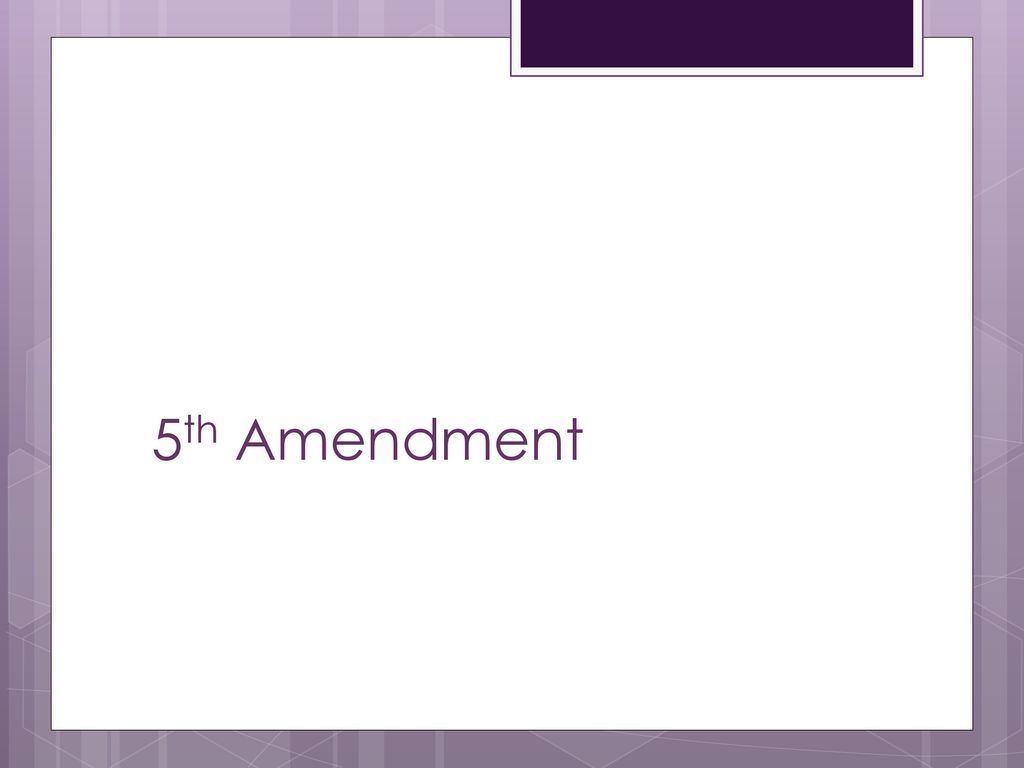 5th Amendment