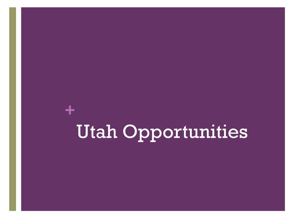 Utah Opportunities