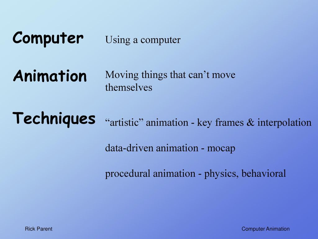 Computer Animation Algorithms and Techniques - ppt download