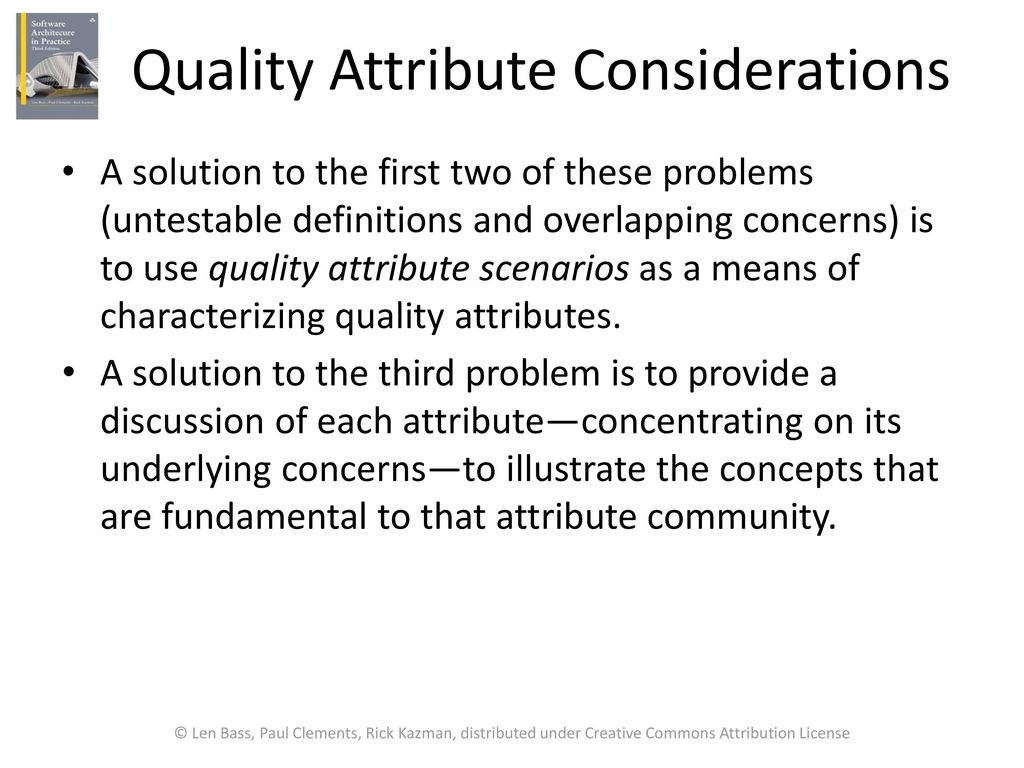 Quality Attribute Considerations