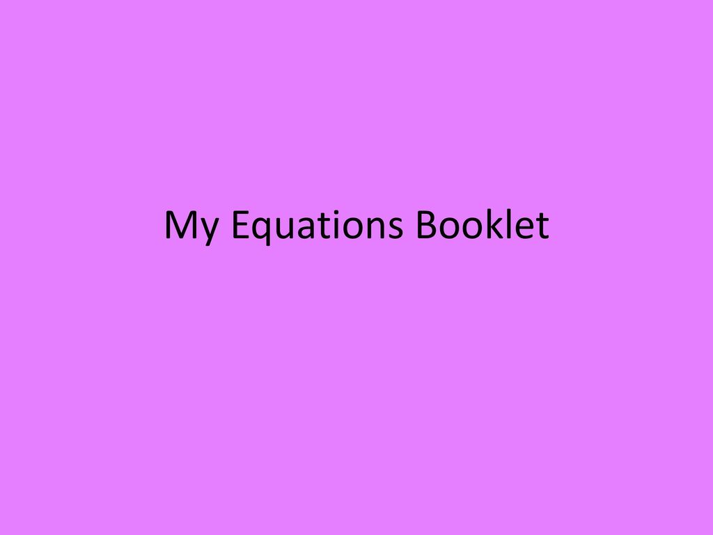My Equations Booklet