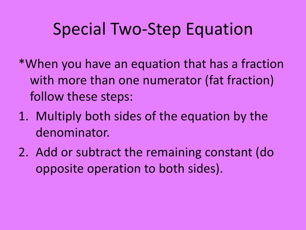 Special Two-Step Equation