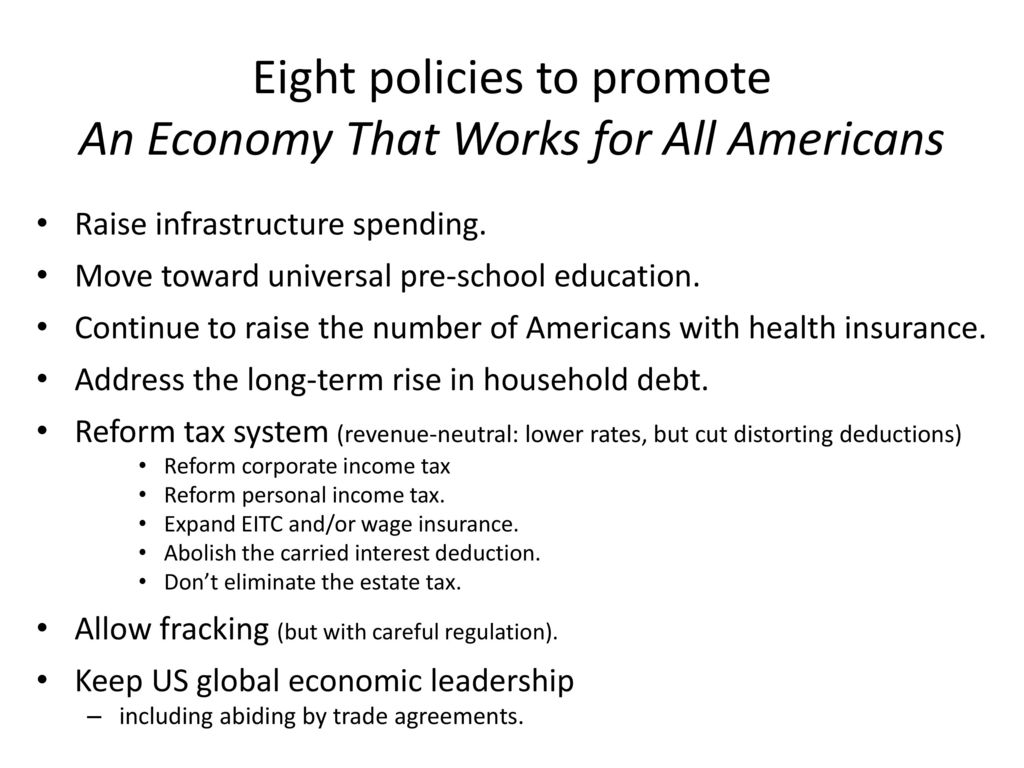 Eight policies to promote An Economy That Works for All Americans