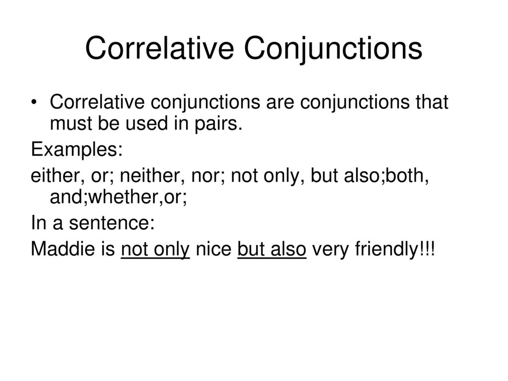 Conjunctions and Interjections - ppt download