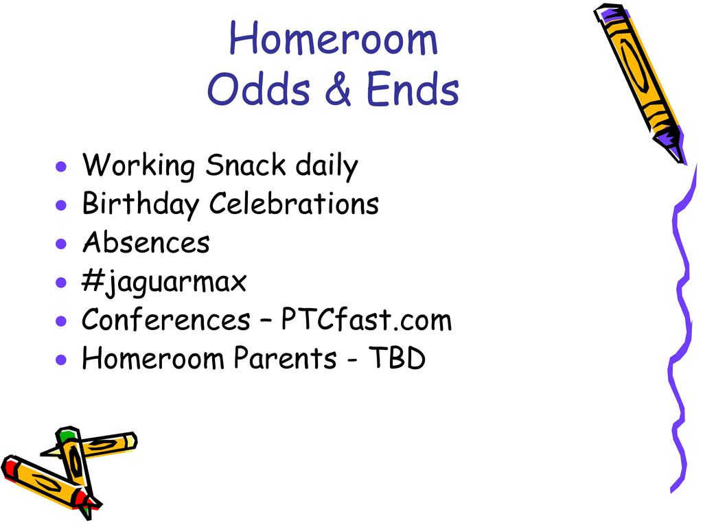 Homeroom Odds & Ends Working Snack daily Birthday Celebrations