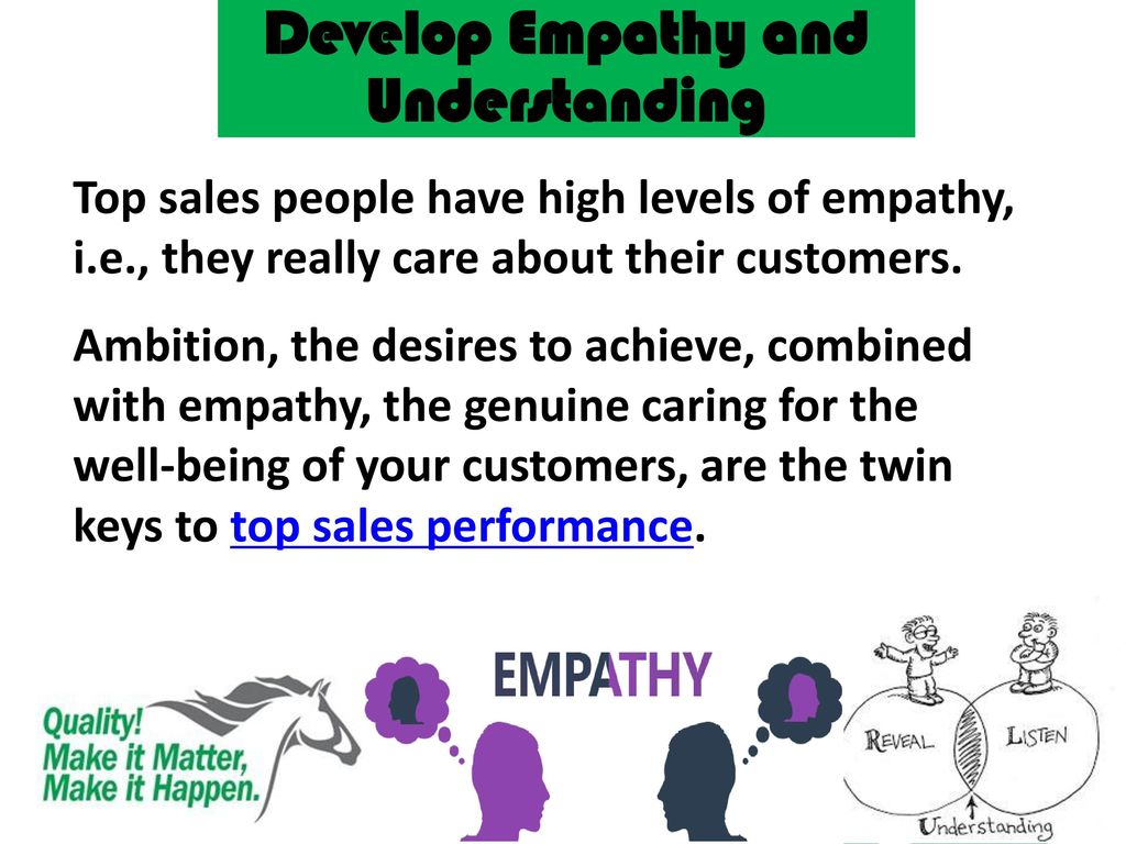 Develop Empathy and Understanding