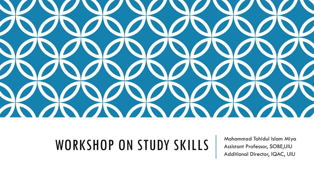 Workshop on Study Skills