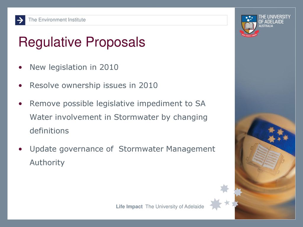 Regulative Proposals New legislation in 2010