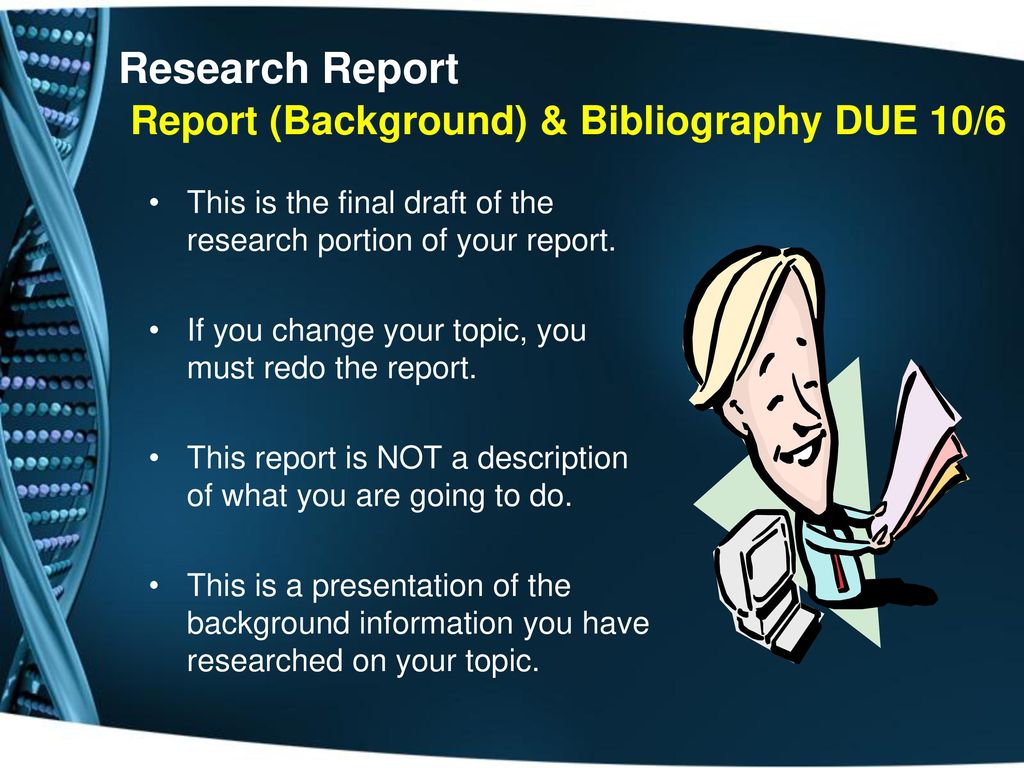 How to Write a Background (Also known as a research report) - ppt