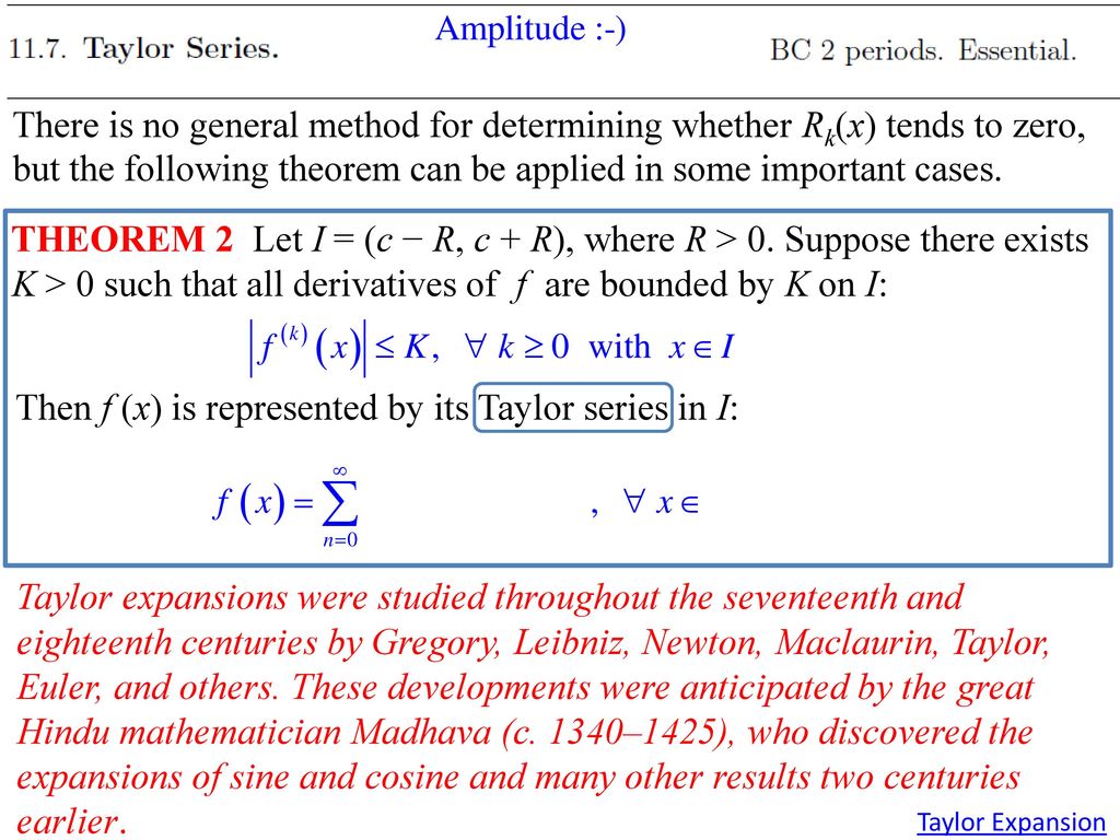 In The Special Case C 0 T X Is Also Called The Maclaurin Series Theorem 1 Taylor Series Expansion If F X Is Represented By A Power Series Ppt Download