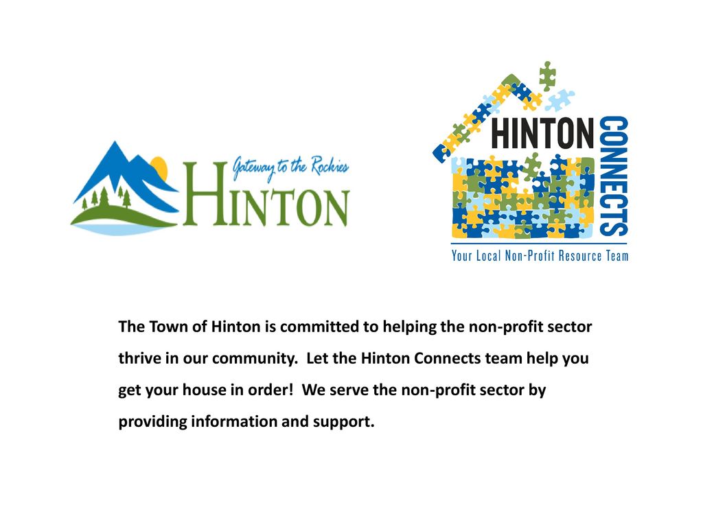 The Town of Hinton is committed to helping the non-profit sector thrive in our community.
