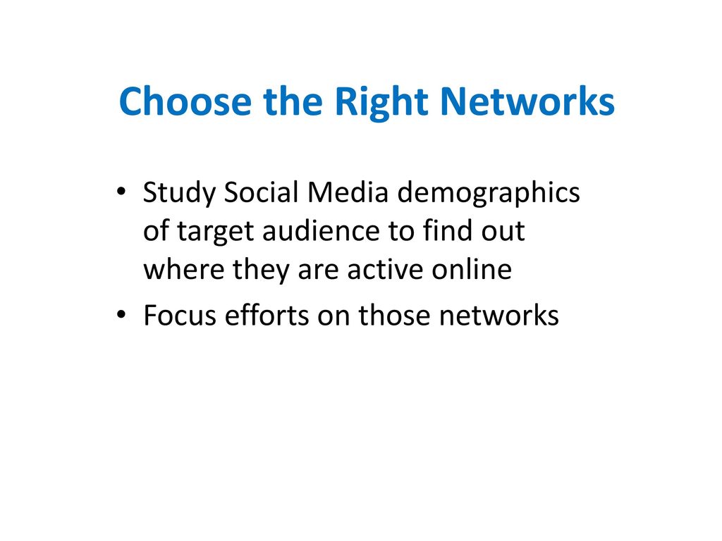 Choose the Right Networks