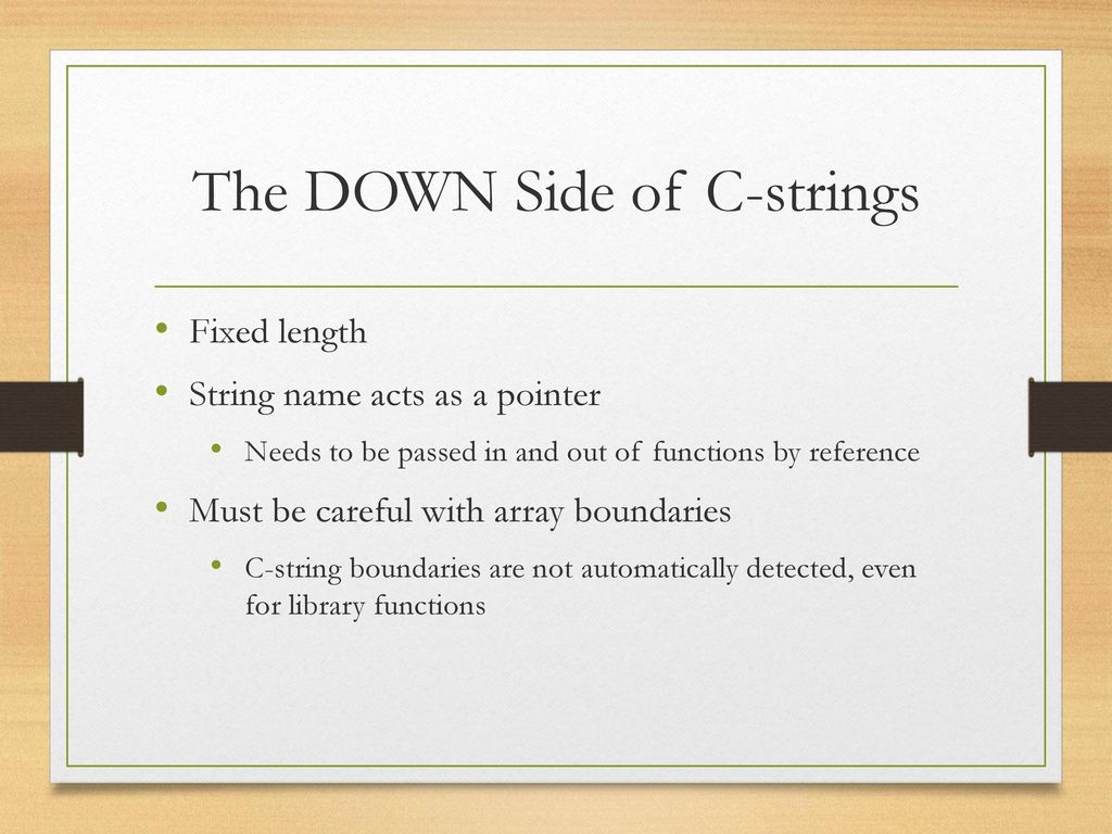 The DOWN Side of C-strings