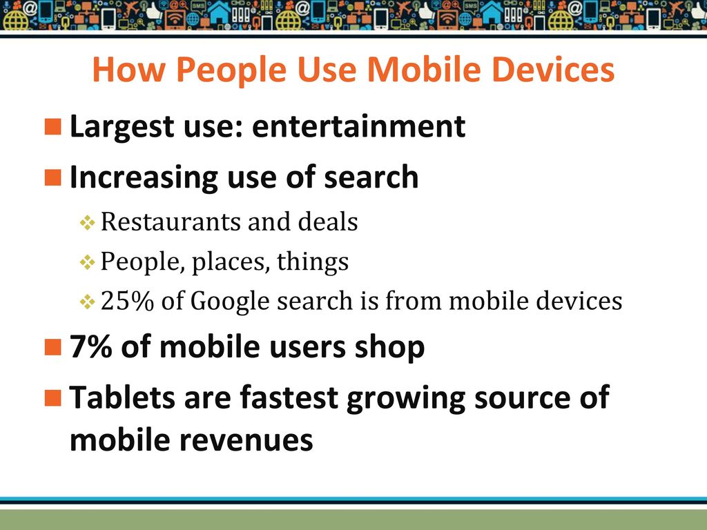 How People Use Mobile Devices
