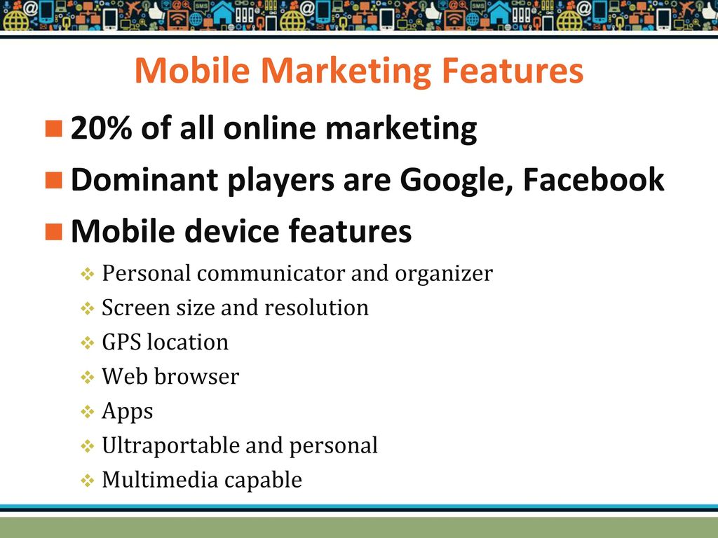 Mobile Marketing Features