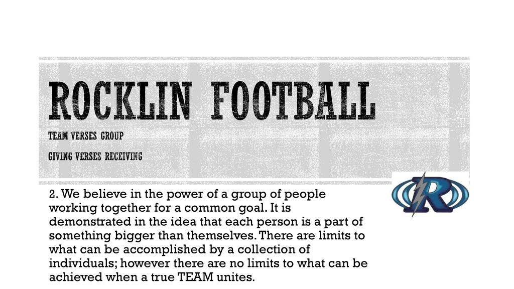 Rocklin Football Team verses Group Giving verses Receiving
