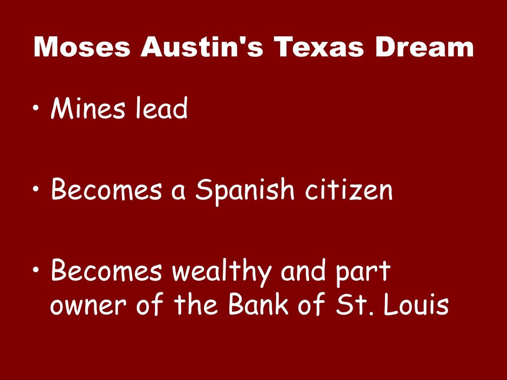 Moses Austin s Texas Dream