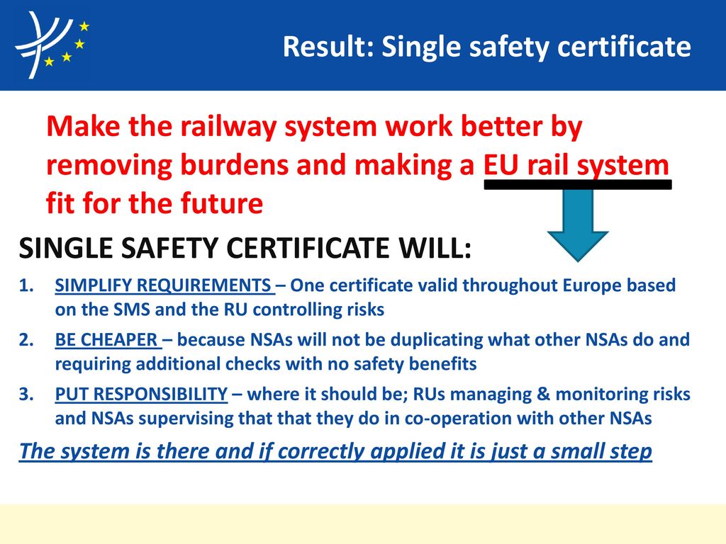 Result: Single safety certificate
