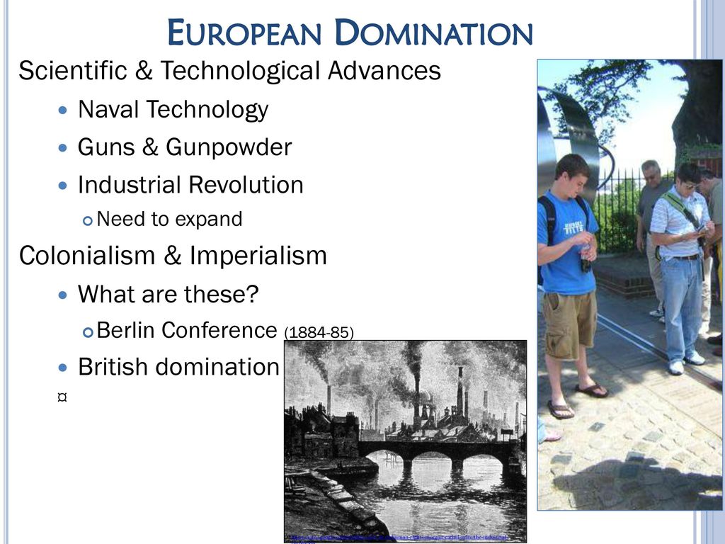 European Domination Scientific & Technological Advances