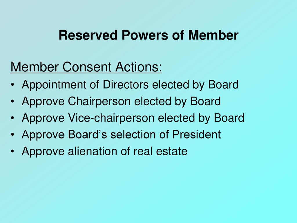 Reserved Powers of Member