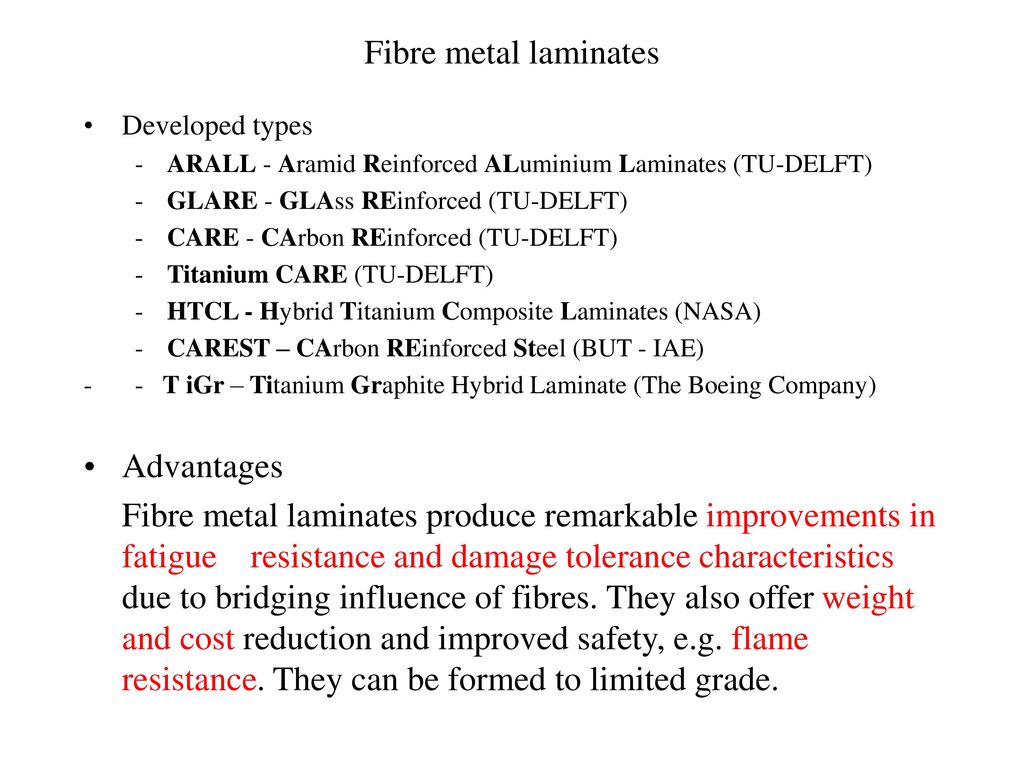 Fibre metal laminates Advantages