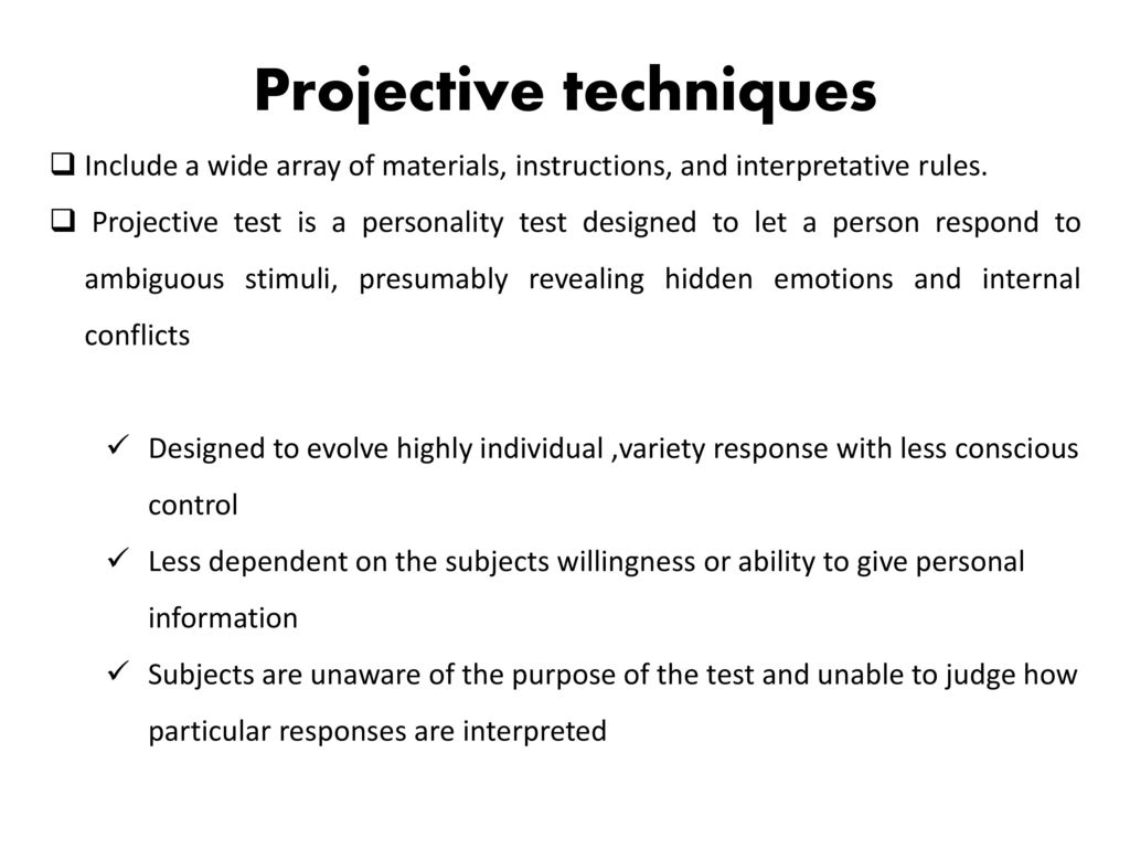 characteristics of projective techniques