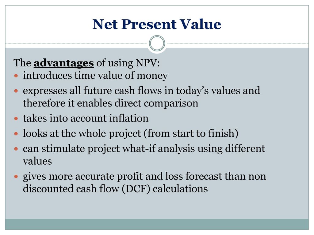 advantages of using net present value