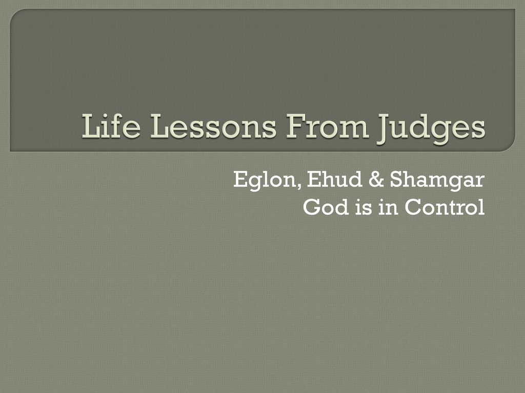 Life Lessons From Judges