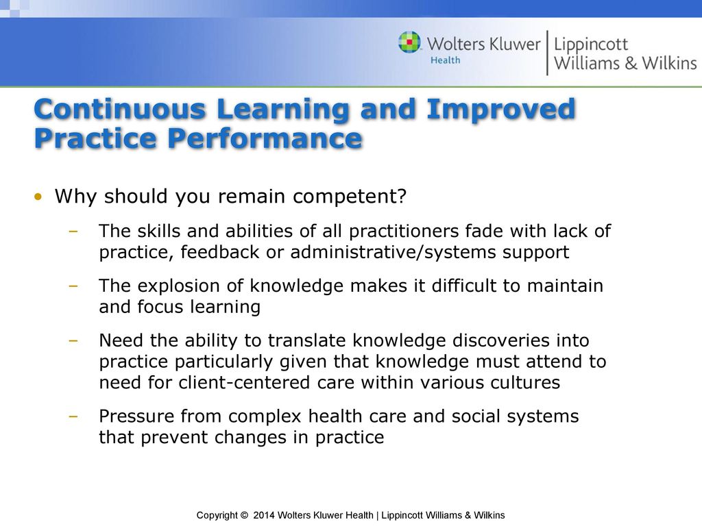 Continuous Learning and Improved Practice Performance