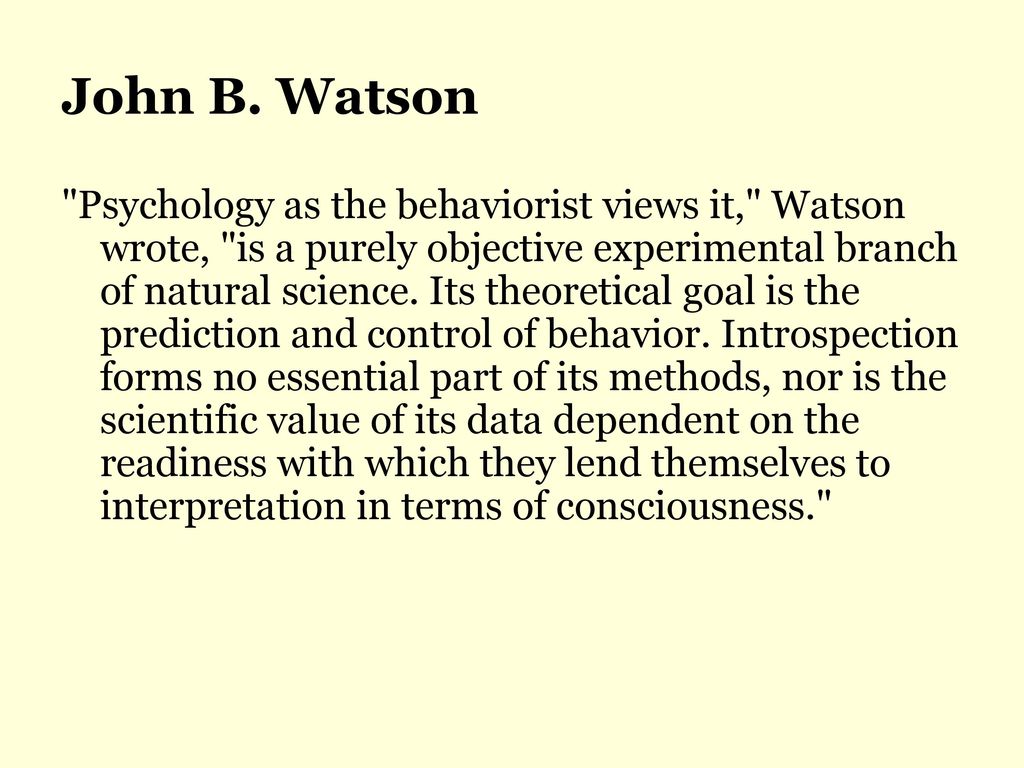 John B. Watson: Behaviorism - ppt download