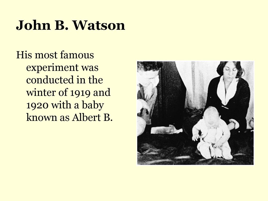 John B. Watson: Behaviorism - ppt download