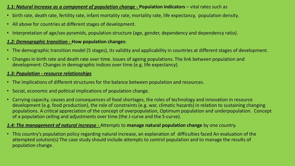 1.1: Natural increase as a component of population change - Population indicators – vital rates such as