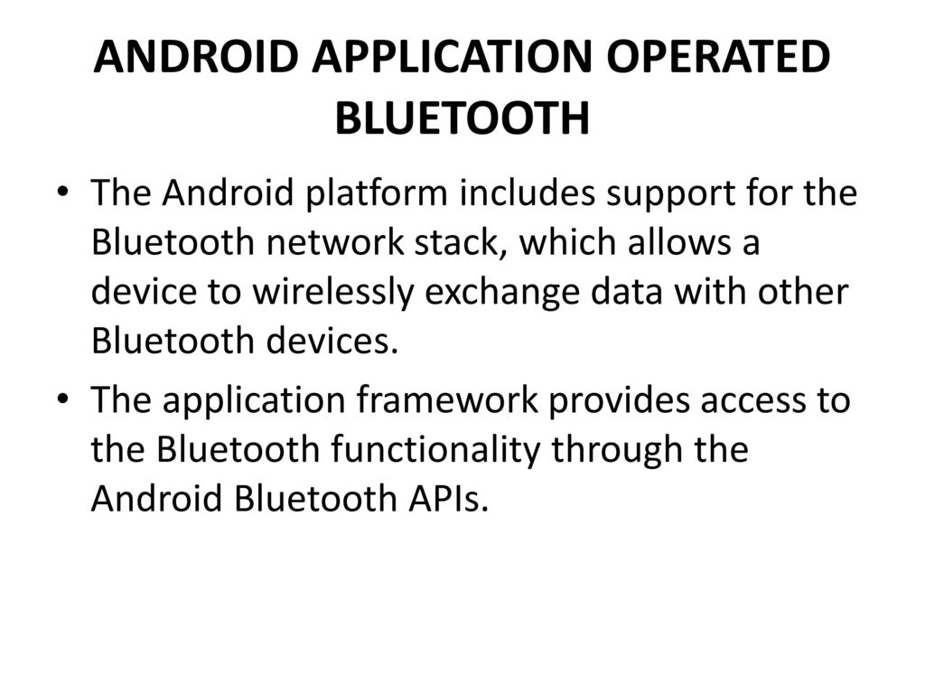 ANDROID APPLICATION OPERATED BLUETOOTH