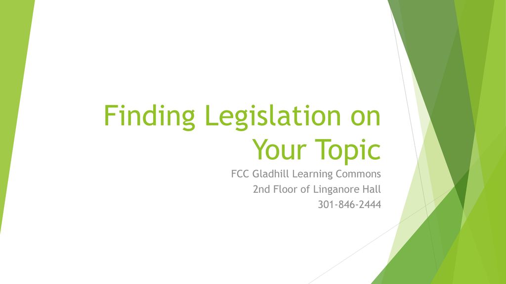 Finding Legislation on Your Topic