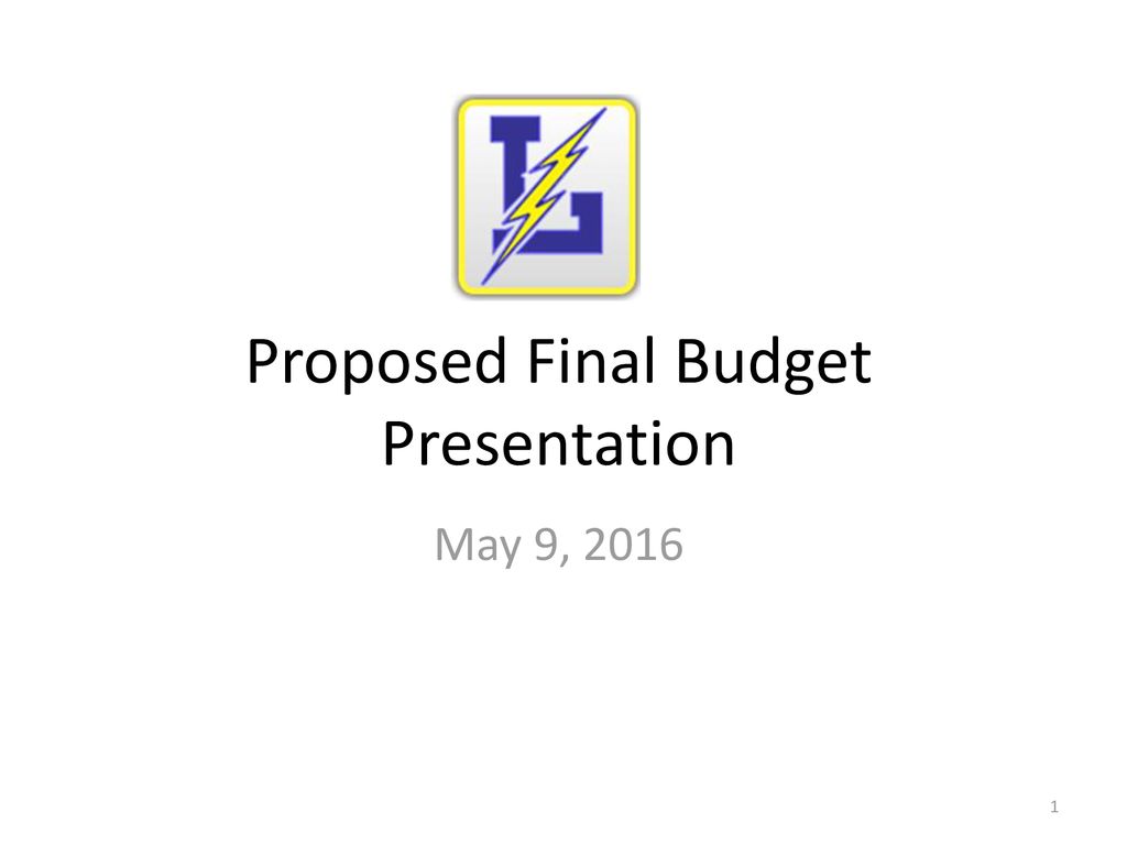 Proposed Final Budget Presentation
