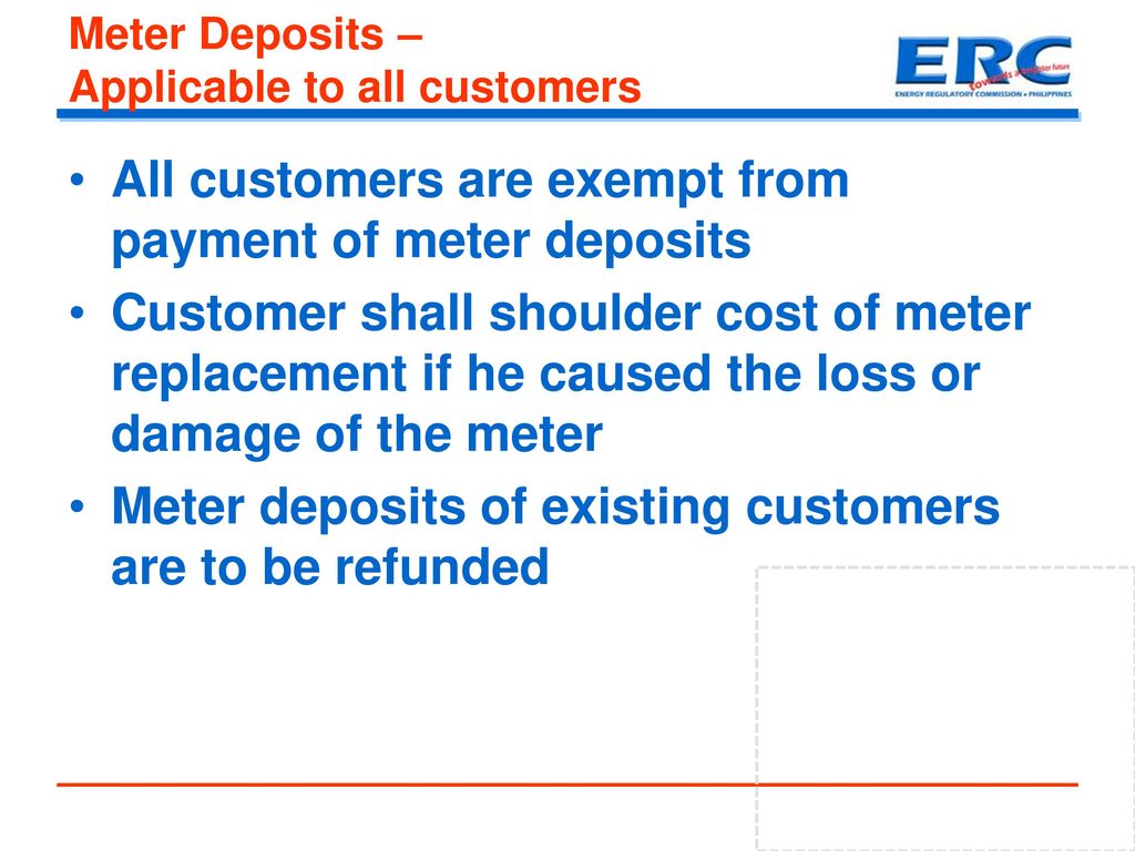 Meter Deposits – Applicable to all customers