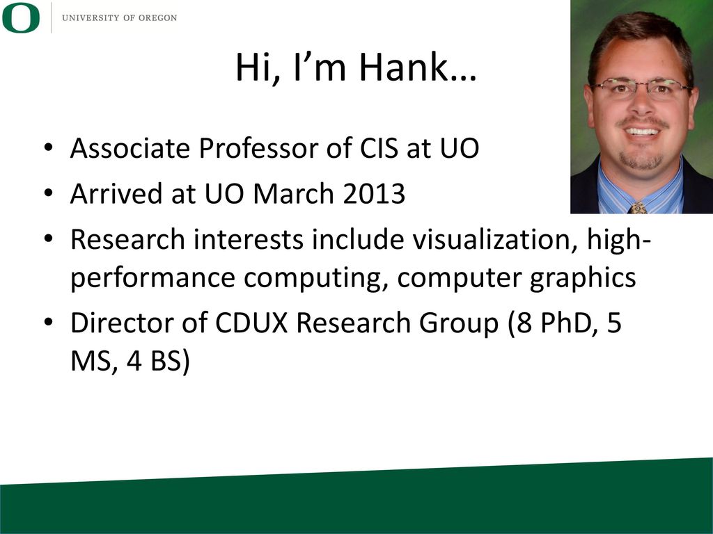 Hank Childs, University of Oregon - ppt download