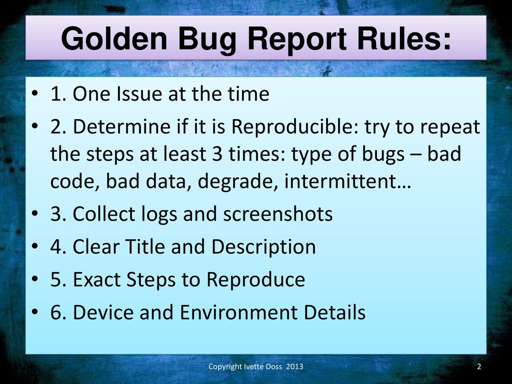 Golden Bug Report Rules.