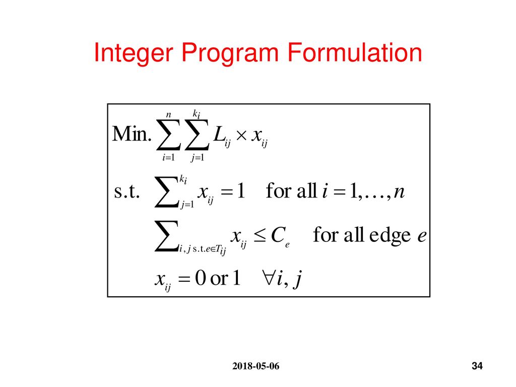 Integer Program Formulation