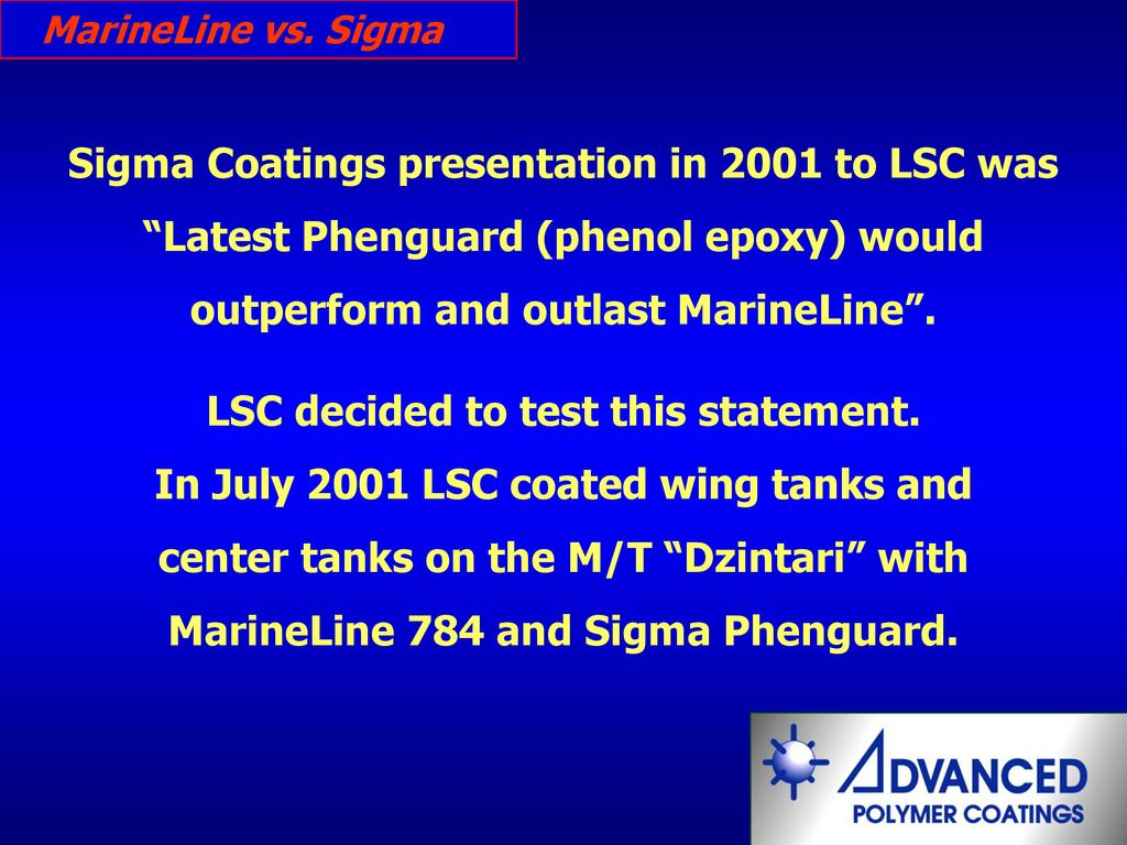 Shipowner performs own test to see which coating performs best; - ppt  download